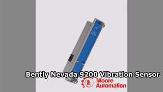 Tổng quan về đầu dò vận tốc Bently Nevada 9200 09 01 06